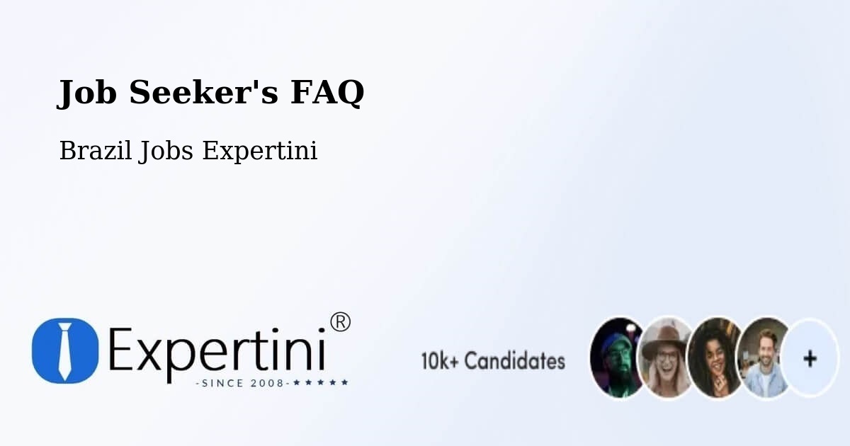 Job Seeker FAQ – São Pedro Da Aldeia - Brazil Jobs Expertini